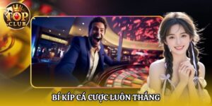 Bí kíp cá cược luôn thắng