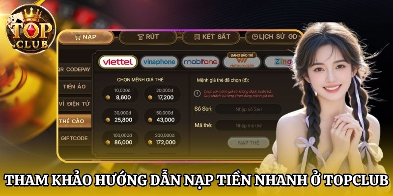 Tham khảo hướng dẫn nạp tiền nhanh ở Topclub