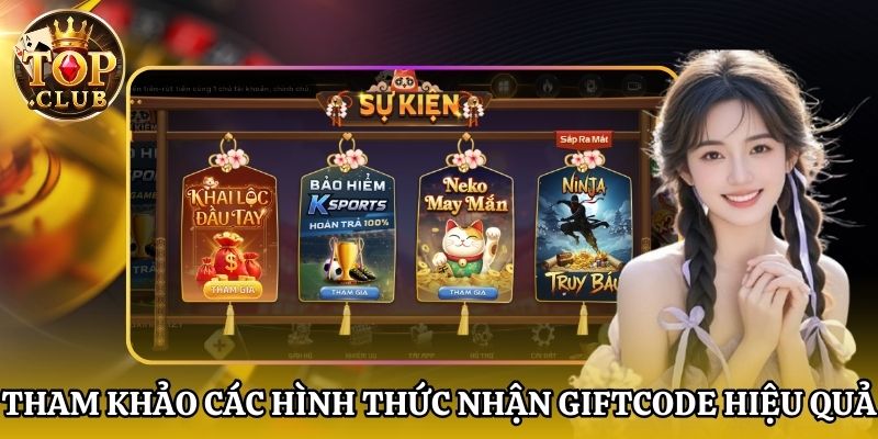 Tham khảo các hình thức nhận Giftcode hiệu quả