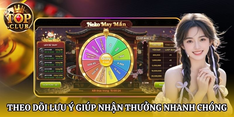 Theo dõi lưu ý giúp nhận thưởng nhanh chóng