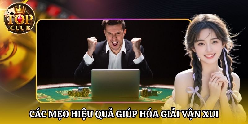 Các mẹo hiệu quả giúp hóa giải vận xui