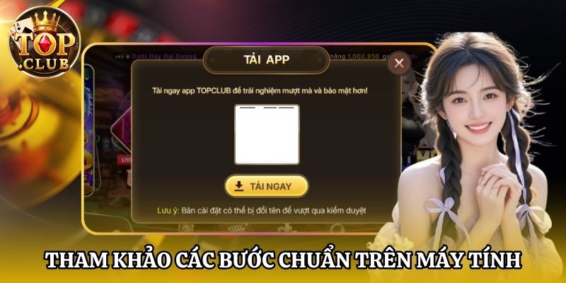 Tham khảo các bước chuẩn trên máy tính