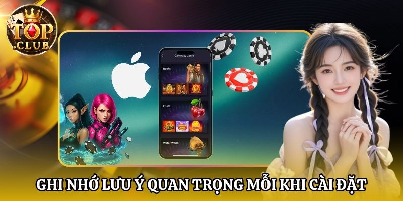 Ghi nhớ lưu ý quan trọng mỗi khi cài đặt